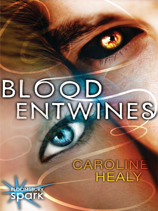 Title details for Blood Entwines by Caroline Healy - Available